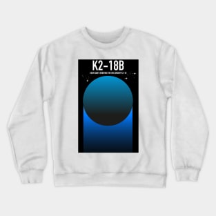 K2-18b exoplanet Crewneck Sweatshirt